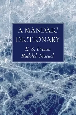 A Mandaic Dictionary