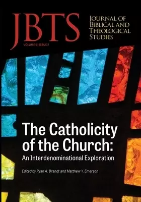 Journal of Biblical and Theological Studies, Issue 5.2