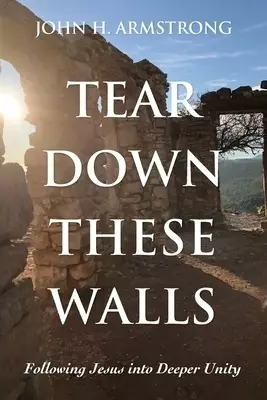 Tear Down These Walls