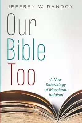 Our Bible Too