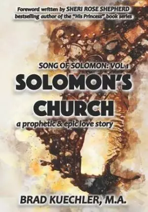 Solomon's Church: Song of Solomon: Volume 1