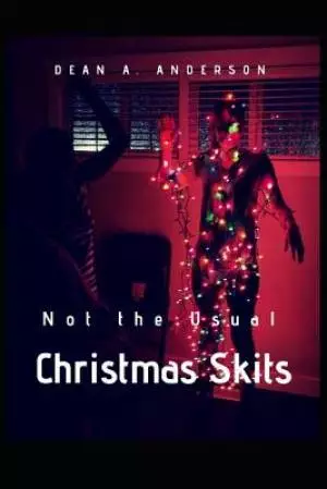 Christmas Skits: Not the Usual