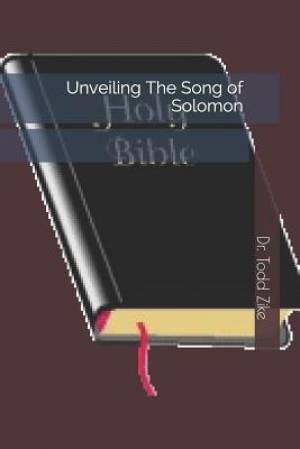 Unveiling the Song of Solomon