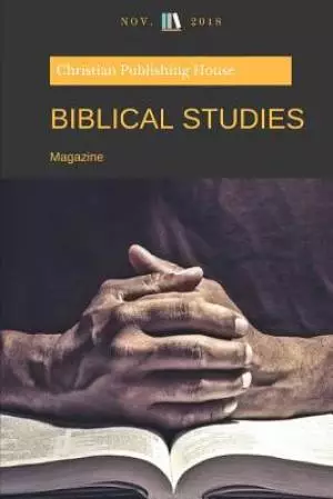 Biblical Studies: Magazine November 2018