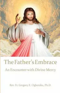 The Father's Embrace: An Encounter with Divine Mercy