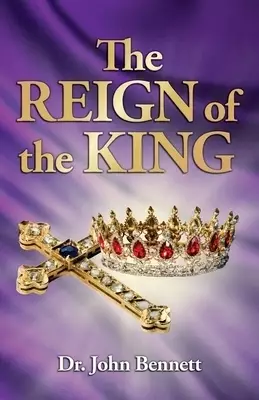 The Reign of the King