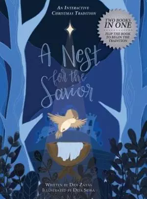 A Nest for the Savior: An Interactive Christmas Tradition