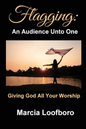 Flagging: An Audience Unto One
