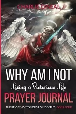 Why am I not Living a Victorious Life?: Prayer Journal