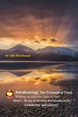 Awakening: The Triumph of Truth
