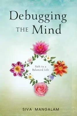 Debugging the Mind: Path to a Balanced Life