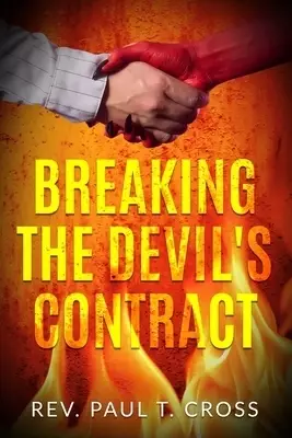 Breaking the Devil's Contract