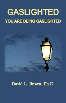 Gaslighted: GASLIGHT 1944 AND 2020, YOU ARE BEING GASLIGHTED