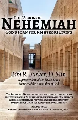 The Vision of Nehemiah: God's Plan for Righteous Living