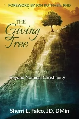 The Giving Tree: Beyond Nominal Christianity
