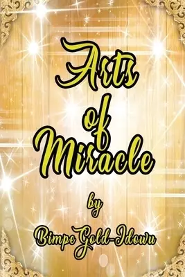 Arts of Miracle