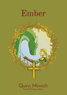 Ember: Emerald Trilogy: Book 1