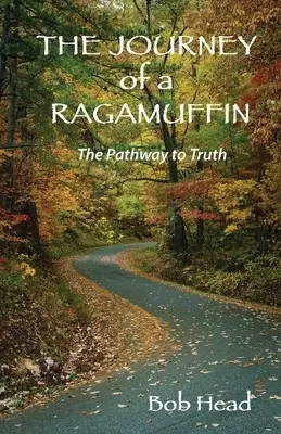 The Journey of a Ragamuffin