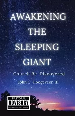 Awakening The Sleeping Giant: Church Re-Discovered