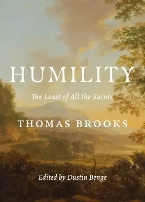 Humility: The Least of All the Saints