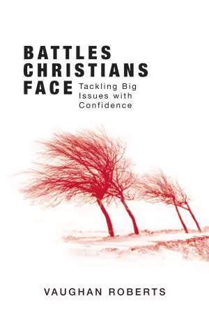 Battles Christians Face New Edition