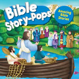 Bible Story Pops: Amazing Bible Stories