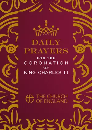 Daily Prayers for the Coronation of King Charles III pack of 10