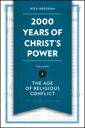 2,000 Years of Christ's Power Vol. 4