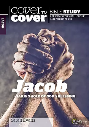 Cover To Cover Bible Study: Jacob