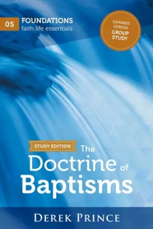 The Doctrine of Baptisms - Group Study
