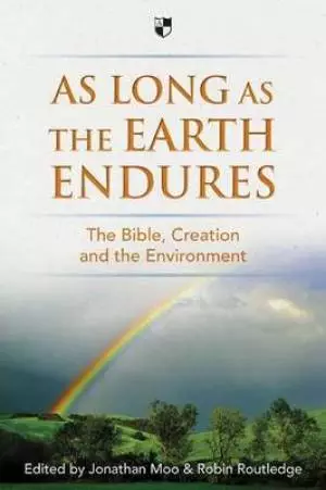 As Long as the Earth Endures