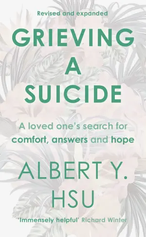 Cover of Grieving A Suicide