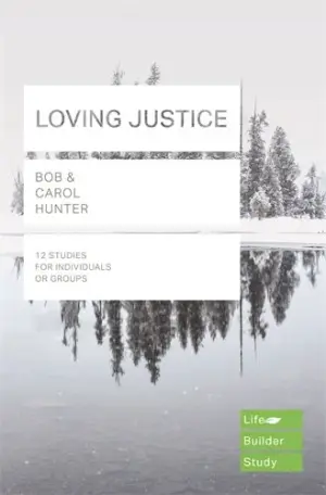Cover of Lifebuilder Bible Study: Loving Justice