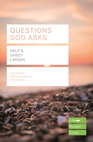 Questions God Asks (Lifebuilder Study Guides)