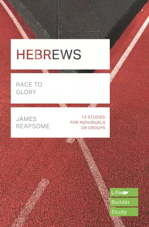 Lifebuilder Bible Study: Hebrews