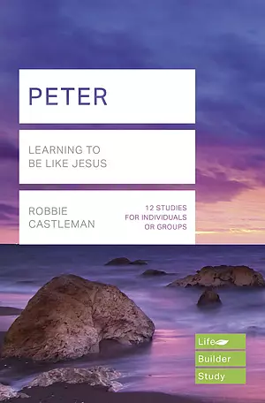 Lifebuilder Bible Study: Peter