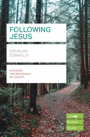 Lifebuilder Bible Study: Following Jesus