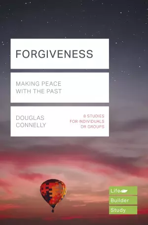 Lifebuilder Bible Study: Forgiveness