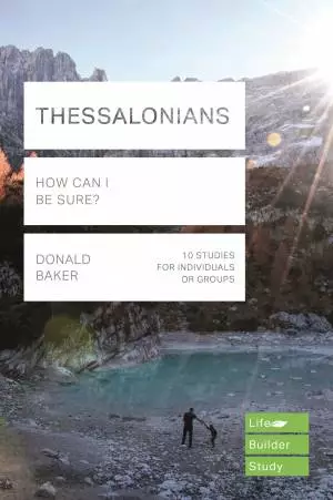 Lifebuilder Bible Study: Thessalonians