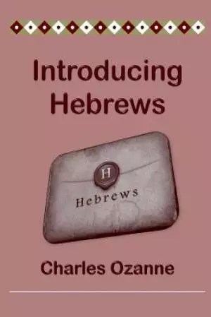 Introducing Hebrews
