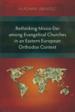 Rethinking Missio Dei Among Evangelical Churches in an Eastern European Orthodox Context