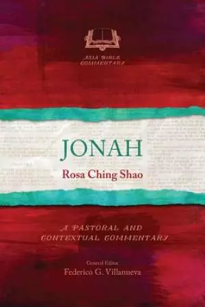 Jonah: A Pastoral and Contextual Commentary