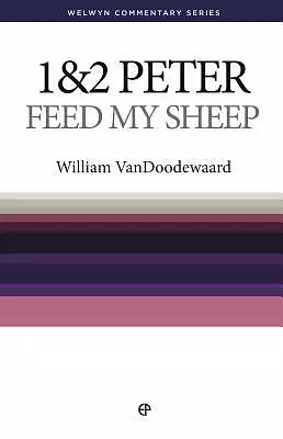 WCS 1 & 2 Peter: Feed My Sheep