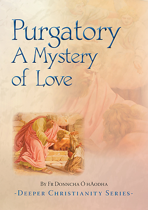 Purgatory: A Mystery of Love