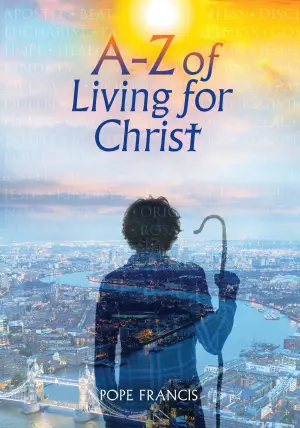 A-Z of Living for Christ