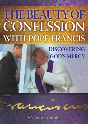 Beauty of Confession with Pope Francis