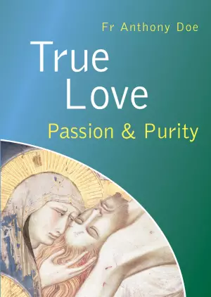 True Love - Passion and Purity