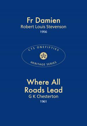 Fr Damien & Where All Roads Lead