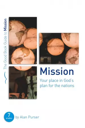 Mission: Your place in God's plan for the nations