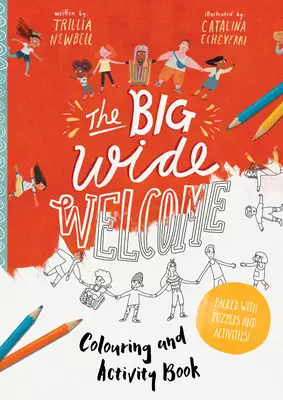 The Big Wide Welcome Art and Activity Book: Packed with Puzzles, Art and Activities